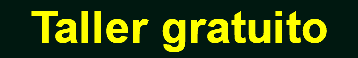 Taller gratuito