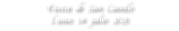 Fiesta de San Camilo Lunes 14 julio 2025