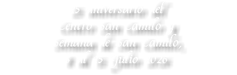 25 aniversario del  Centro San Camilo y  Semana de San Camilo,  8 al 15 Julio 2026